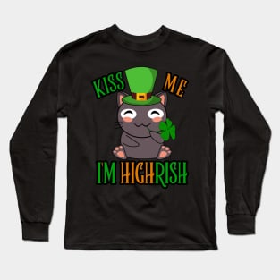 Kiss Me I'm Highrish Cat St Patricks Day I'm Irish Shamrock Leprechaun Gift Long Sleeve T-Shirt